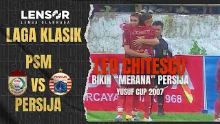 YUSUF CUP 2007 - Macan Kemayoran Takluk Di Mattoangin! PSM Makassar 1 VS 0 PERSIJA Jakarta!