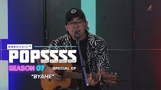 "Byahe" by John Roa | One Music POPSSSS S07 Special Episode