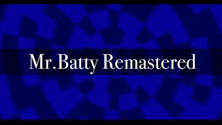 Mother 3: Mr.Batty Twist Remastered