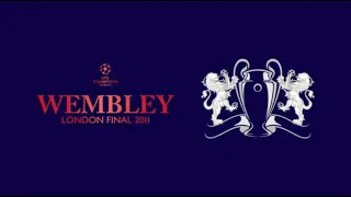 UEFA Champions League Final 2011 (Entrance+Anthem)​