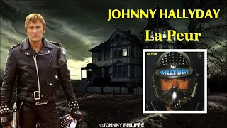 Johnny Hallyday - La peur HQ