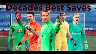 Best Saves of the Decade: 2010-2020