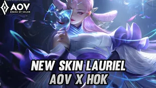 UPCOMING NEW SKIN LAURIEL AOV X HOK | EFFECT REVIEW - ARENA OF VALOR