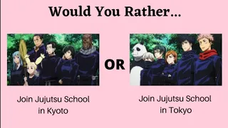 Would You Rather Jujutsu Kaisen edition Part 1