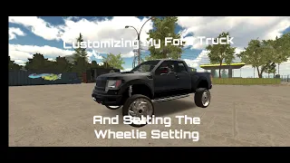 Customizing My Truck And Setting The Wheelie Setting