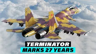 SU-37 Terminator - 27 Years of Unparalleled Aviation Technology