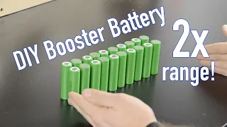 DIY 2x range booster battery for electric scooter or e-bike