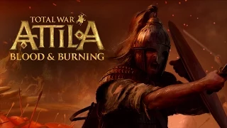 Total War Attila DLC Blood & Burning (Кровь и горение)