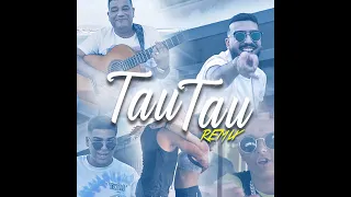 TAU TAU REMIX,  SABOR DE GRACIA, EL CUBANITO Y JUNIOR & YERAI