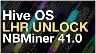 Setup Hive OS 100% LHR Unlock w/ NBMiner 41.0 #LHRUnlock