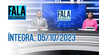 Assista à íntegra do Fala Moçambique  05/10/2023