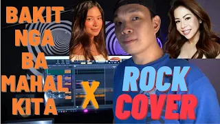 BAKIT NGA BA MAHAL KITA - Roselle Nava / ROCK COVER (Gigi De Lana Challenge)