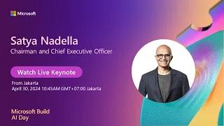 Microsoft Chairman and CEO Satya Nadella Live Keynote from Indonesia