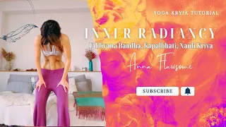 Inner radiancy:  Uddiyana Bandha, Kapalbhati, Nauli Kriya tutorial | #yogatutorial #lifehacks