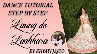 Laung da lashkara Dance Tutorial Step by Step | Wedding Choreography | By khyati Jajoo