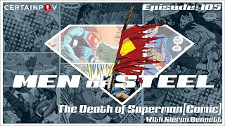 Men of Steel: The Death of Superman (Comic) with Kieran Bennett