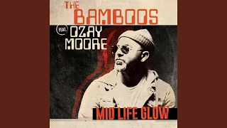 Midlife Glow (feat. Ozay Moore)