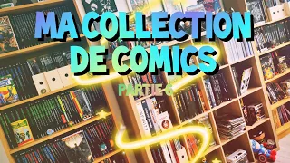 Ma collection de comics ! Partie 6