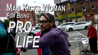 Man Kicks Woman for Being Pro-Life