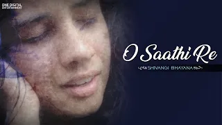 O Saathi Re (Cover Song) | Shivangi Bhayana | Omkara | Vishal Bhardwaj | Shreya Ghoshal | Rishi D