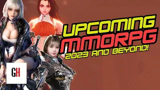 Upcoming MMOs - 2023 and Beyond! #mmorpg #mmo