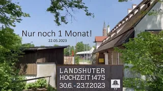 Landshuter Hochzeit 2023 - Nur noch 1 Monat! (inkl. LaHo-Trailer) | Folge 5