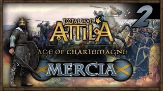 Total War: Attila - Age of Charlemagne - Kingdom of MERCIA Campaign #2 ~ Welsh Resistance!