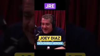 Joey Diaz describes HEROIN effects. #shorts #jre