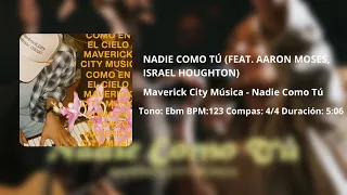 Nadie Como Tú | Maverick City | Multitrack