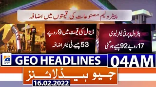 Geo News Headlines 04 AM | Petrol price increases in Pakistan | PM Imran Khan | 15th Feb 2022