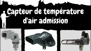 le capteur de température d'air d'admission