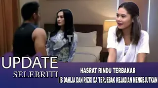 Hasrat Rindu Terbakar! Iis Dahlia Mendatangi Rumah Rizki DA dan Terjebak dalam Kejadian Mengejutkan