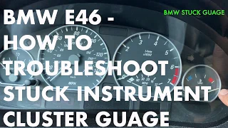 BMW E46 TROUBLESHOOTING STUCK INSTRUMENT CLUSTER