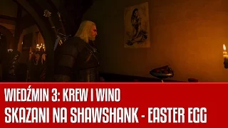 Skazani na Shawshank w grze Wiedźmin 3: Krew i wino (easter egg)