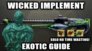 Destiny 2 Wicked Implement Full Exotic Guide!