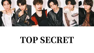 【歌詞割】 TOP SECRET / SixTONES   #SixTONES #THEVIBES #ジェシー #京本大我 #松村北斗 #髙地優吾 #森本慎太郎 #田中樹