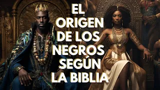 Cómo Surgieron los Africanos Según la Biblia (Estudio bíblico del origen de los negros)