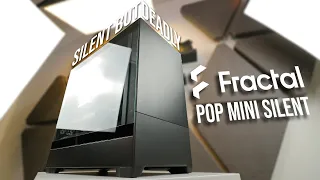 SILENT but DEADLY - Fractal Design Pop Mini Silent Review