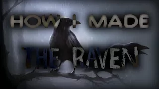 How I Made: The Raven