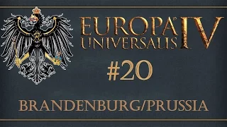 Let's Play Europa Universalis 4 Rights of Man as Brandenburg/Prussia Episode 20