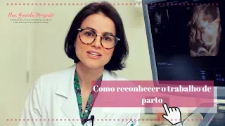 Como reconhecer o trabalho de parto