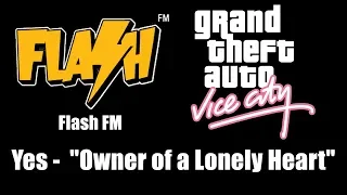 GTA: Vice City - Flash FM | Yes - "Owner of a Lonely Heart"