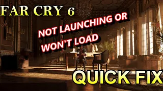 How To Fix Far Cry 6 Not Launching or Won't Load