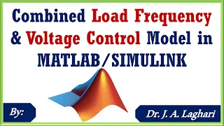 How To Design Combined Load Frequency & Voltage Control Model of Power System in MATLAB/SIMULINK ?