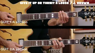 Give it up or turnit a loose (J. Brown) // A-section TUTORIAL