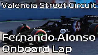 Fernando Alonso | Valencia Street Circuit | 2022 Alpine | Assetto Corsa Onboard