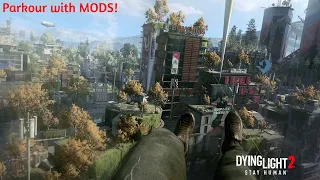 Dying Light 2: Parkour Challenges with mods!