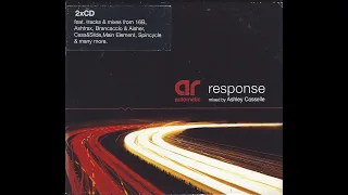 Response - Mixed By Ashley Casselle [Disc 1 of 2] | Progressive House, Deep House, December 2001