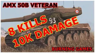 WOT Blitz AMX 50B VETERAN 10K Damage 8 Kills -Burning Games-