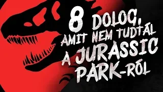 8 dolog, amit NEM tudtál a JURASSIC PARK-ról